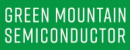 Green Mountain Semiconductor Inc.