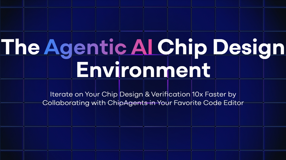 Chipagents ChipAgents Raises Oversubscribed $21M Series A to Redefine AI for Chip ...
