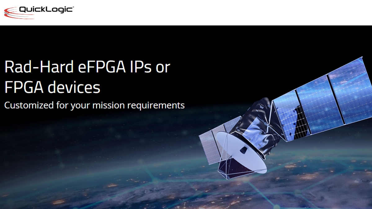 QuickLogic Accelerates Space Innovation with Secure, Customizable eFPGA ...