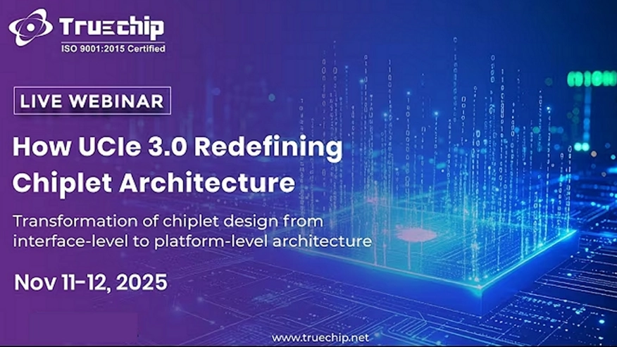 How UCIe 3.0 Redefining Chiplet Architecture: From Protocol to Platform