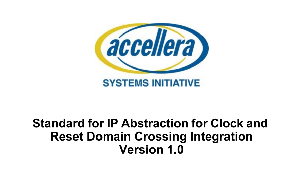 Cdci Rdc Accellera Approves Clock and Reset Domain Crossing (CDC/RDC) Standard 1 ...